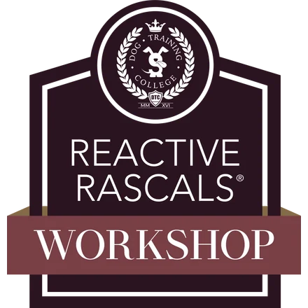 Reactive Rascals Workshop badge from Dog Training College, Dog Paw Training Bolton